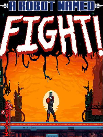 A Robot Named Fight!