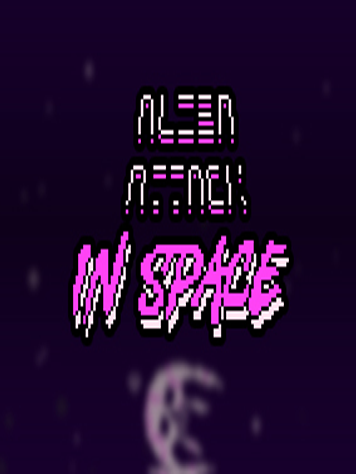 Alien Attack: In Space