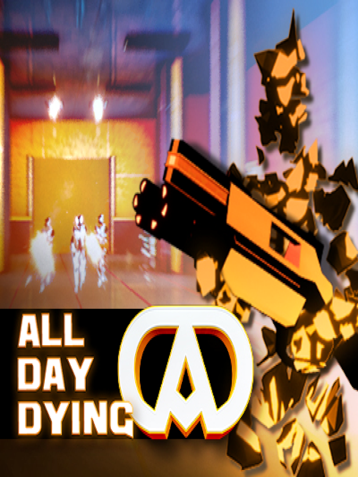 All Day Dying