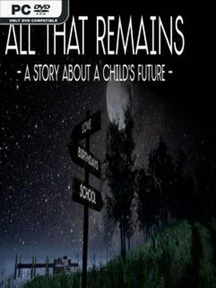 All That Remains: A story about a child's future