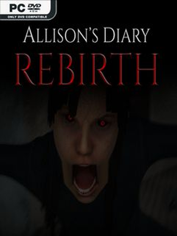 Allison's Diary: Rebirth