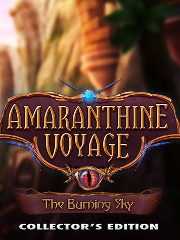 Amaranthine Voyage: The Burning Sky