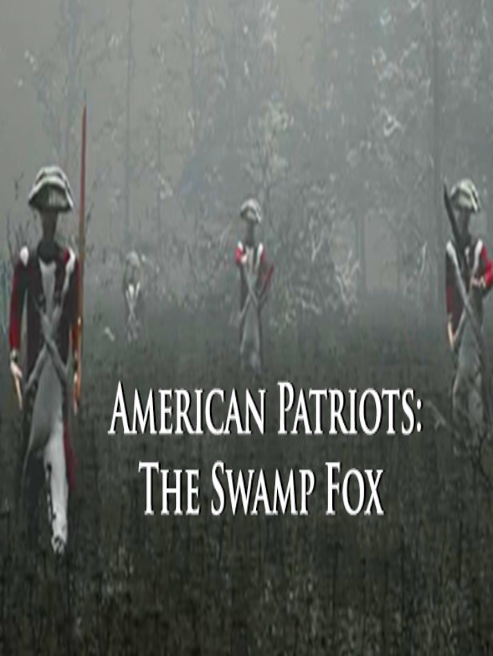 American Patriots: The Swamp Fox