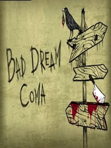 Bad Dream Coma