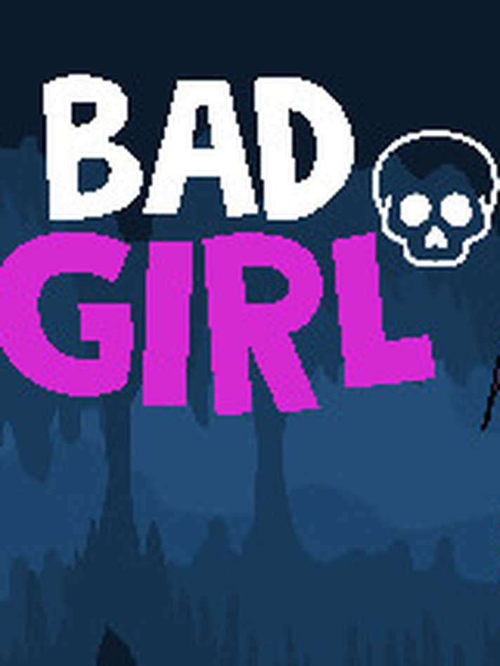 Bad Girl