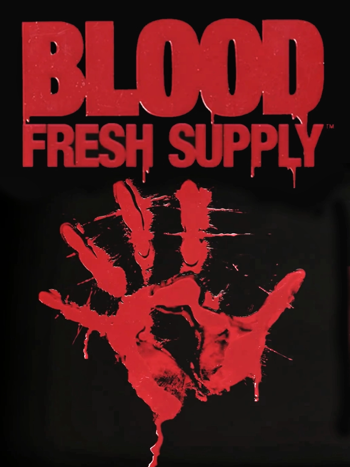 Blood: Fresh Supply