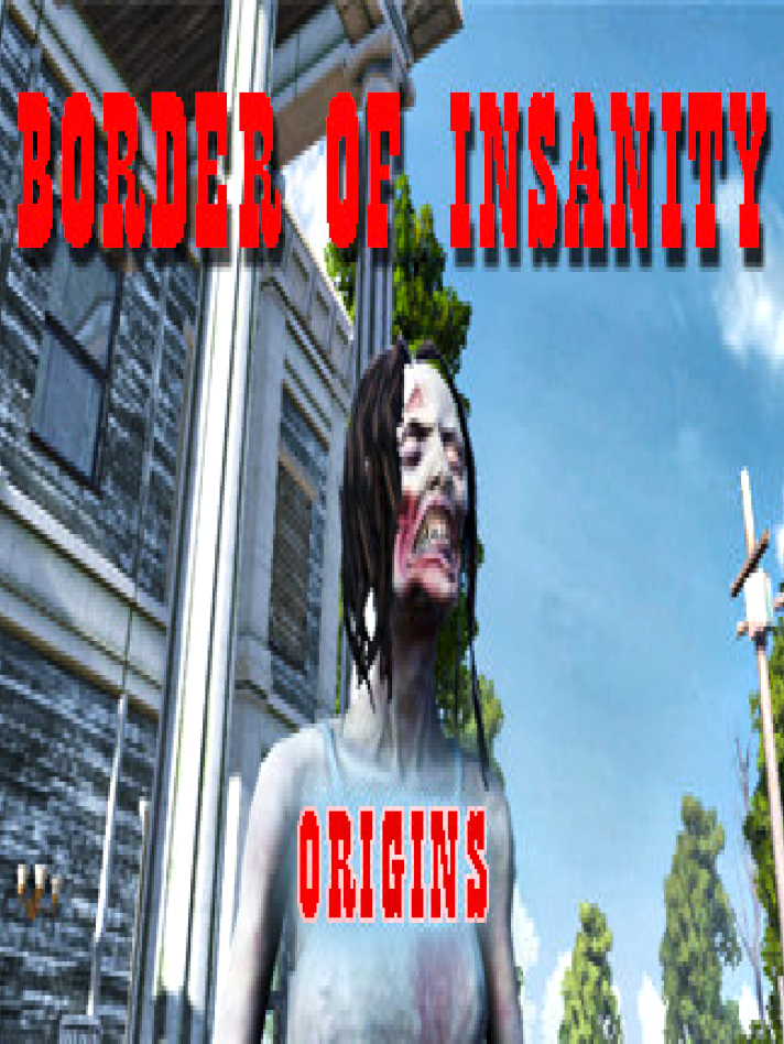 Border Of Insanity