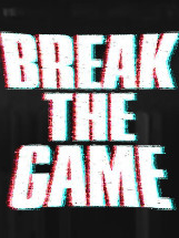 Break the Game