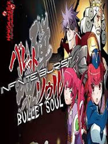 BULLET SOUL INFINITE BURST