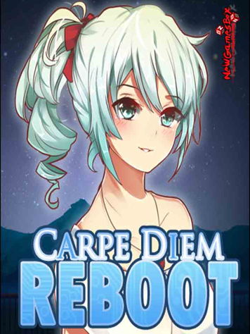 Carpe Diem: Reboot