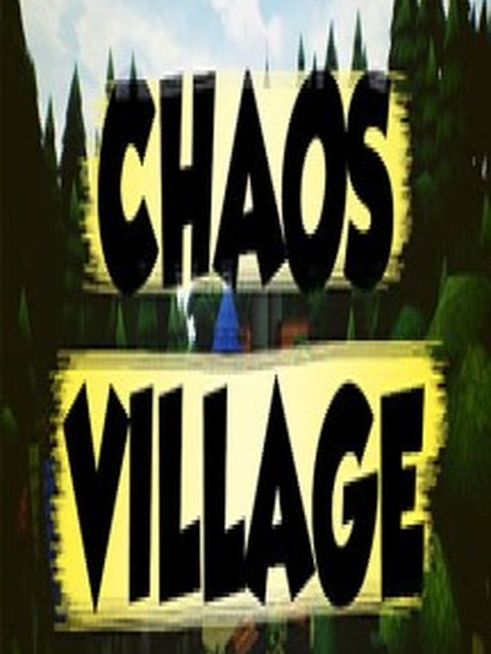 Chaos Village