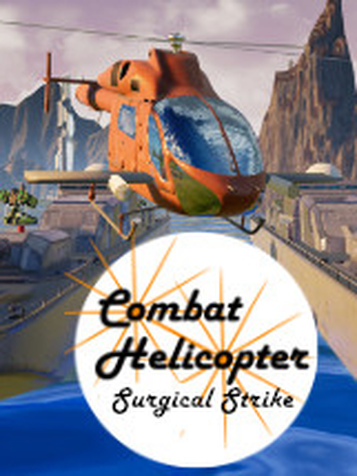 Combat Helicopter- Surgical Strike