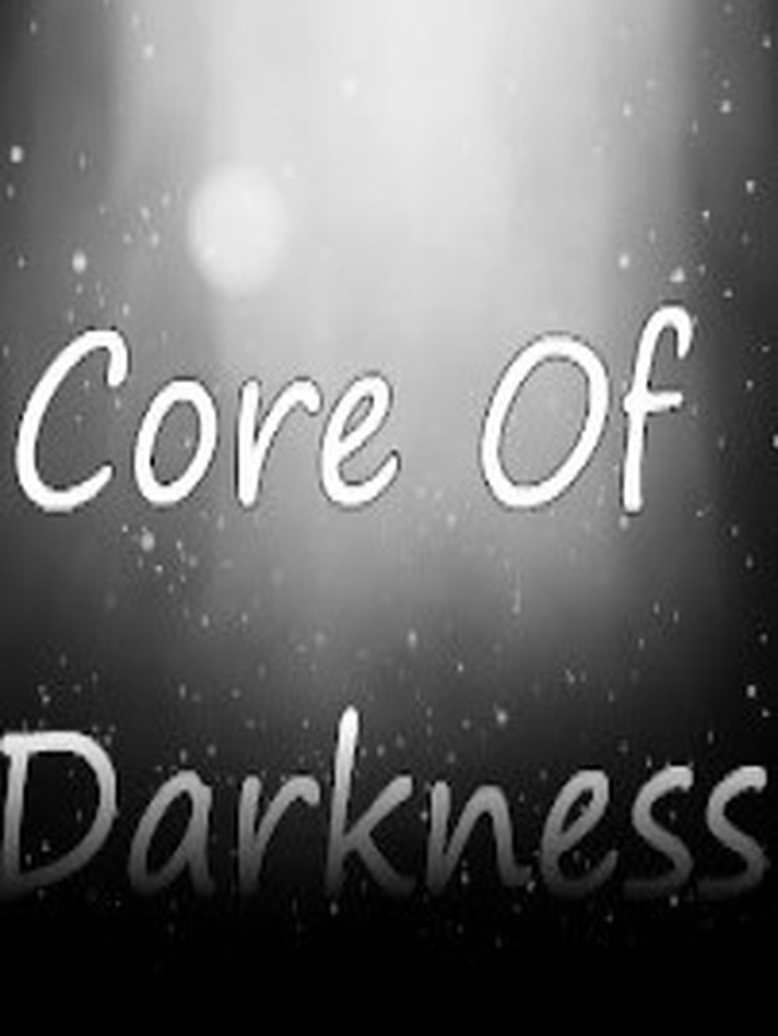 Core Of Darkness