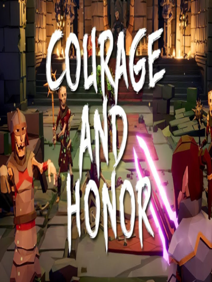 Courage and Honor