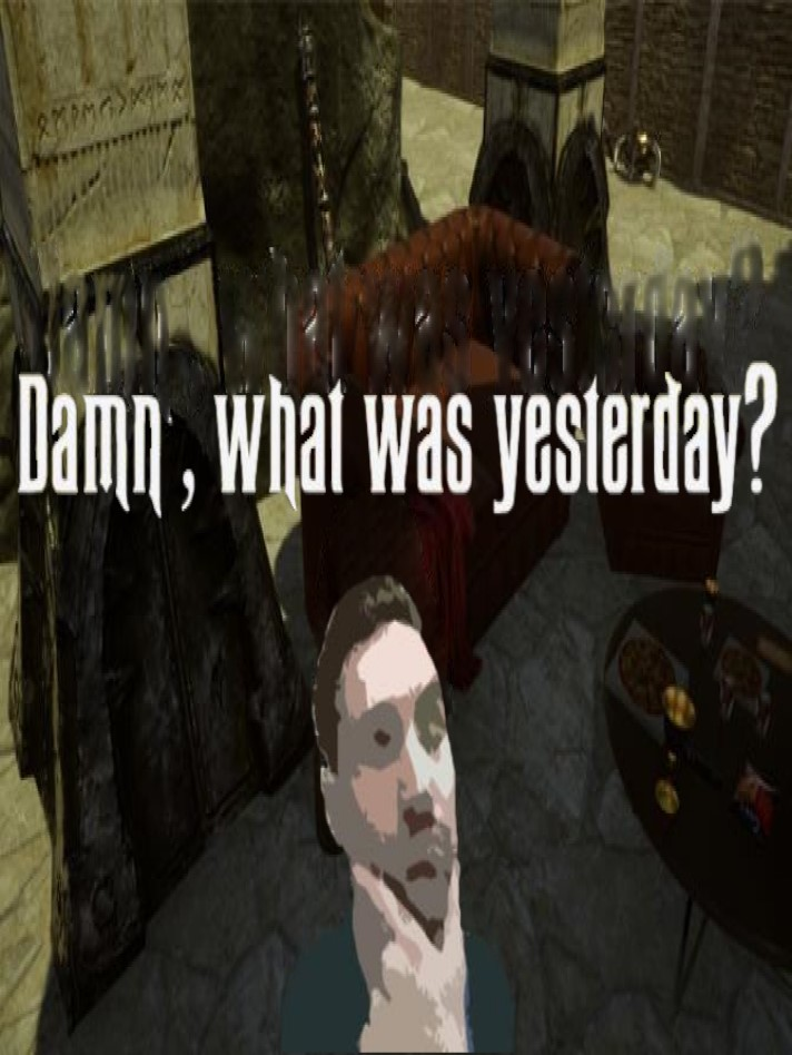 Damn, what was yesterday?