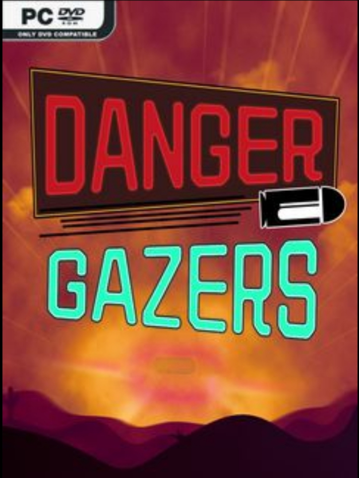 Danger Gazers