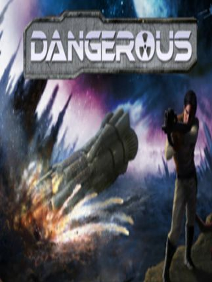 Dangerous
