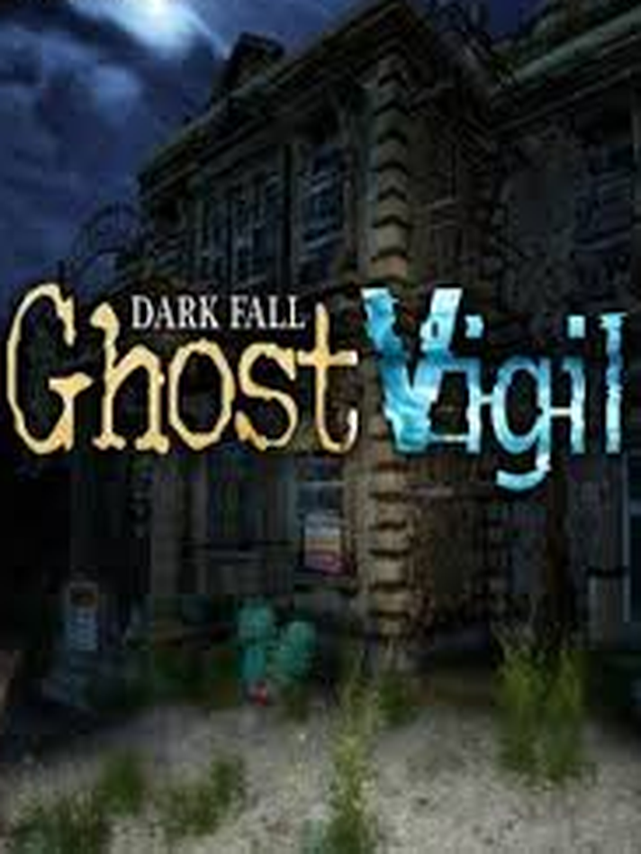 Dark Fall: Ghost Vigil