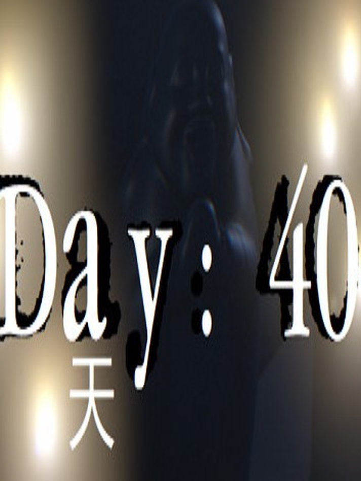 Day: 40