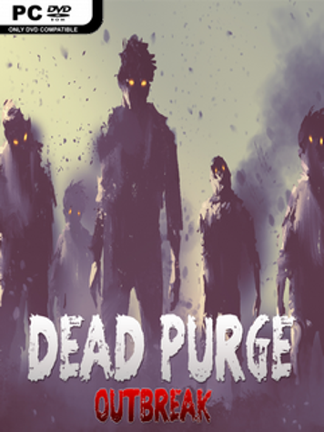 Dead Purge: Outbreak