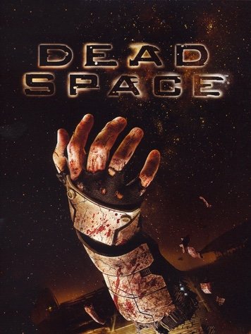 Dead Space 2007