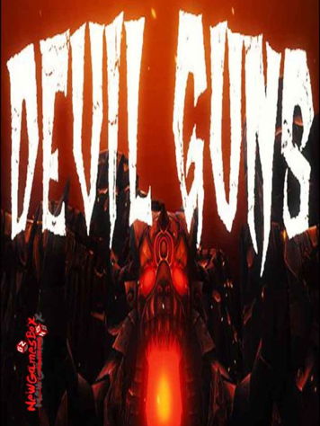 DEVIL GUNS