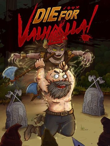 Die for Valhalla!