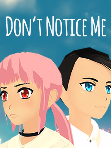 Don't Notice Me