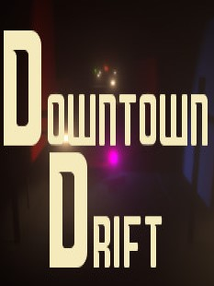 Downtown Drift