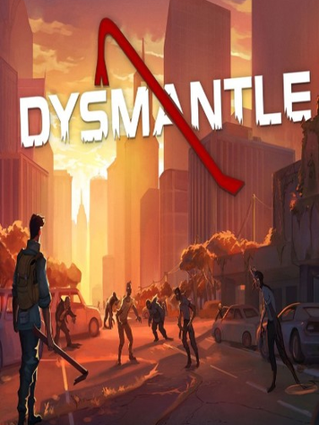 DYSMANTLE