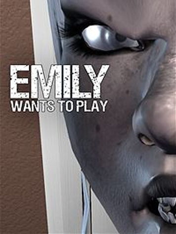 Emily Wants To Play