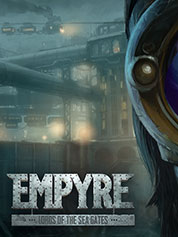 EMPYRE: Lords of the Sea Gates