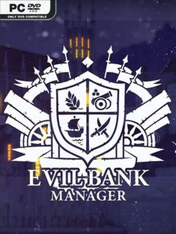 Evil Bank Manager