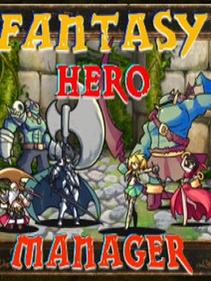 Fantasy Hero Manager