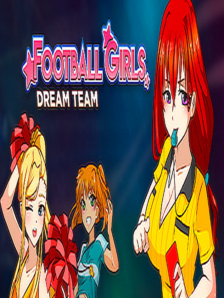 Football Girls: Dream Team