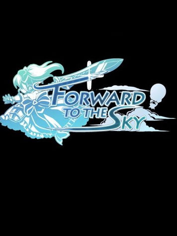 Forward to the Sky