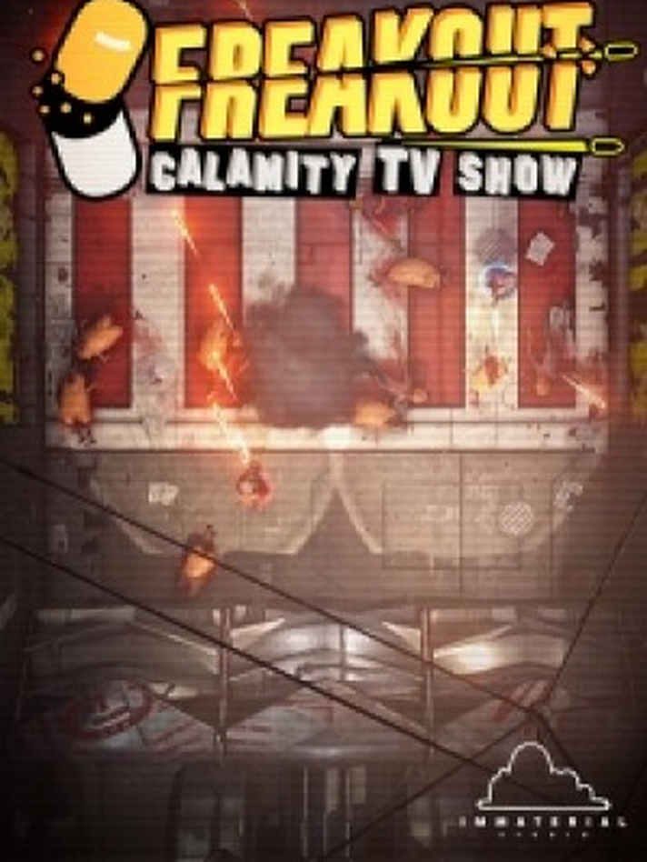 Freakout: Calamity TV Show