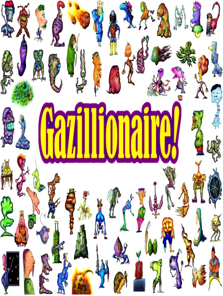 Gazillionaire