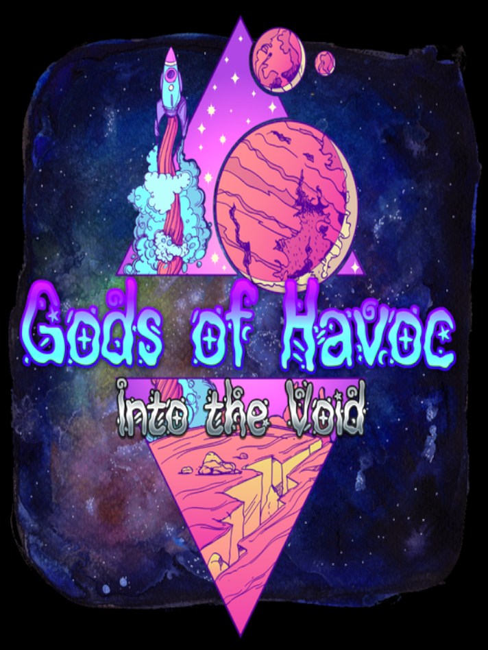 Gods of Havoc: Into the Void