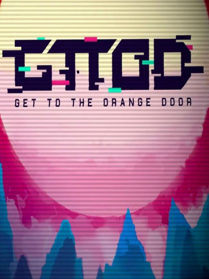 GTTOD: Get To The Orange Door