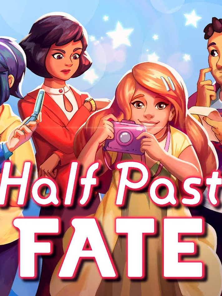 Half Past Fate