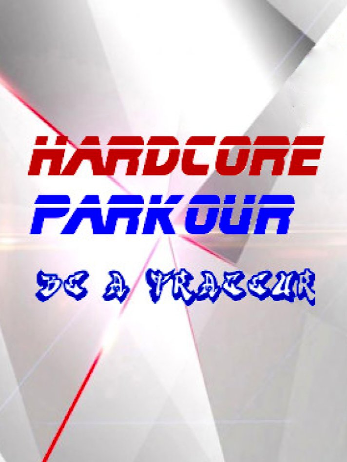 Hardcore Parkour