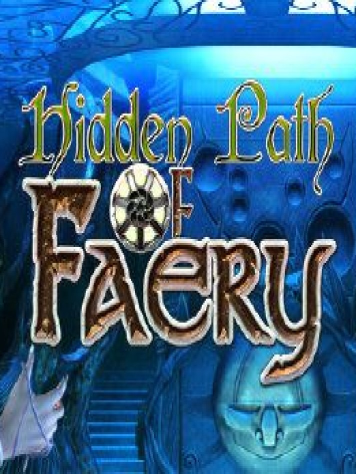 Hidden Path Of Faery