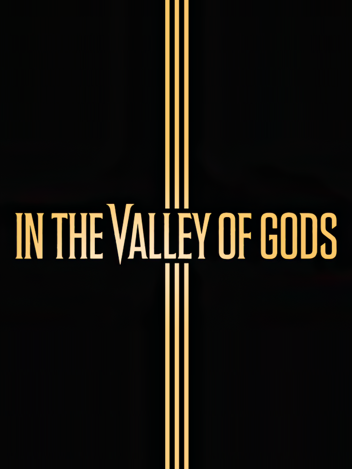 In The Valley of Gods