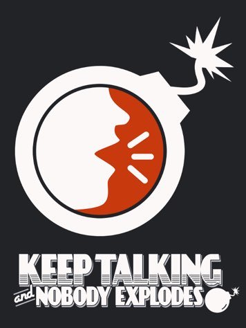 Keep Talking and Nobody Explodes