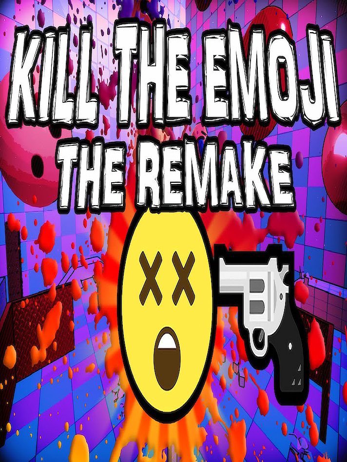 Kill The Emoji - The Remake