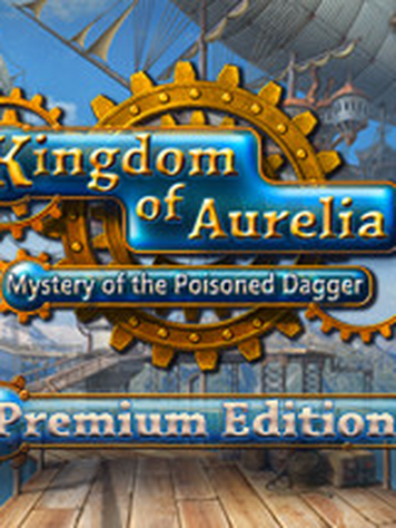 Kingdom of Aurelia: Mystery of the Poisoned Dagger
