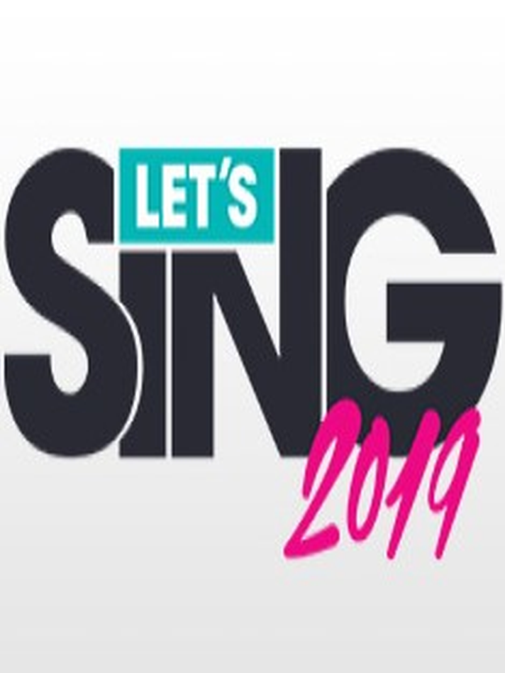 Let's Sing 2019