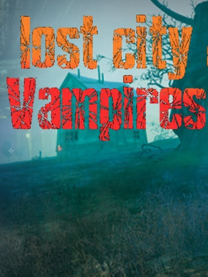 Lost City of Vampires