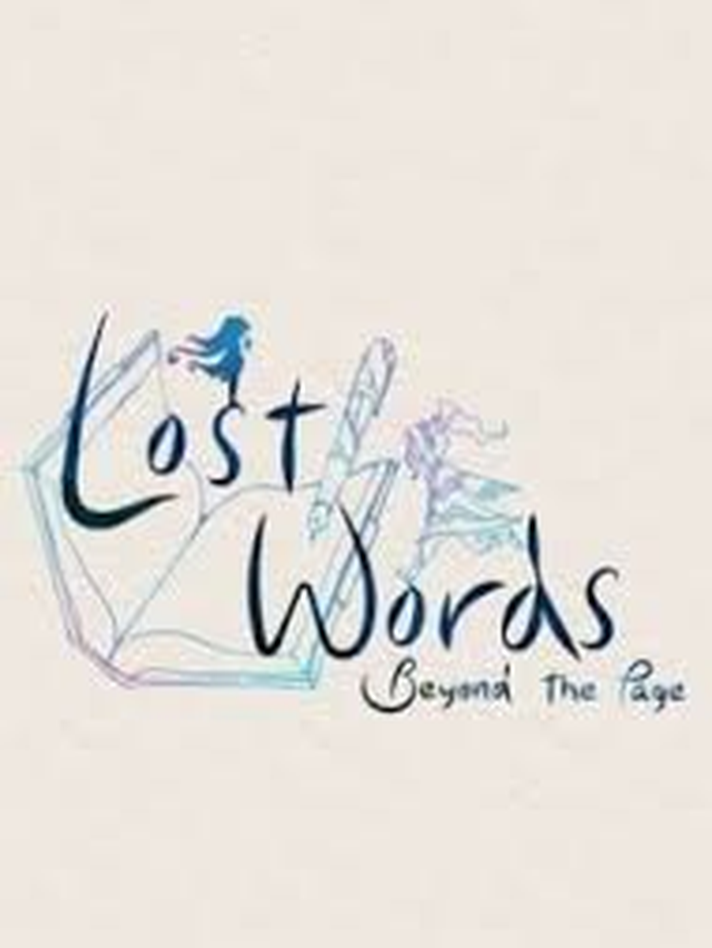 Lost Words: Beyond the Page